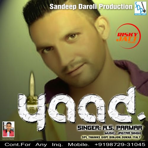 Yaad AS Parmar mp3 song ringtone, Yaad AS Parmar Ringtone Download - RiskyJatt.Com