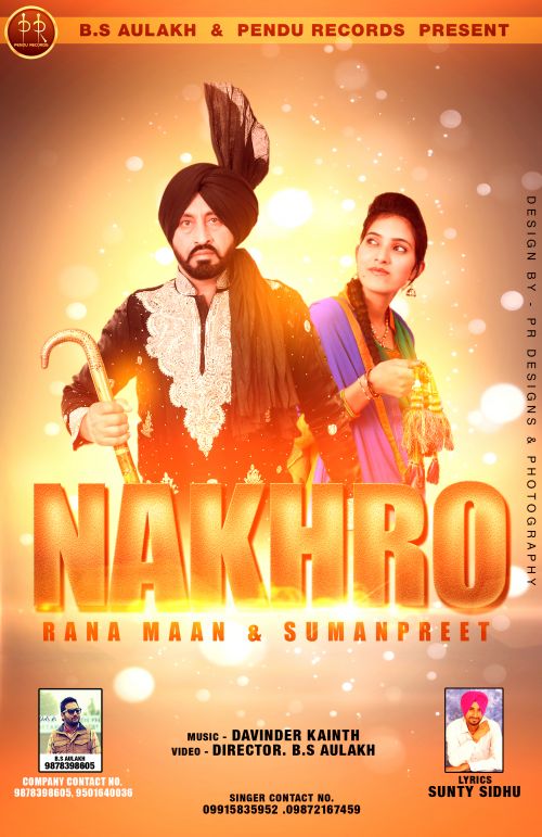 Nakhro Rana Maan, Sumanpreet mp3 song ringtone, Nakhro Rana Maan, Sumanpreet Ringtone Download - RiskyJatt.Com