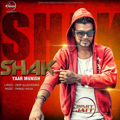 Shak Yaar Munish mp3 song ringtone, Shak Yaar Munish Ringtone Download - RiskyJatt.Com