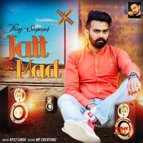 Jatt Mad Parry Sarpanch mp3 song ringtone, Jatt Mad Parry Sarpanch Ringtone Download - RiskyJatt.Com