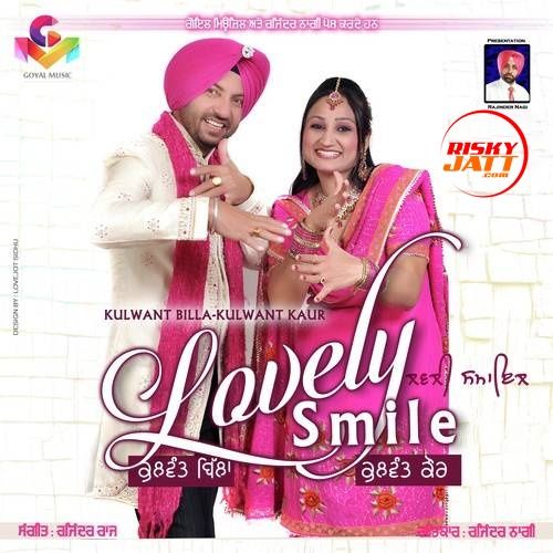 Lovely Smile Kulwant Billa, Kulwant Kaur mp3 song ringtone, Lovely Smile Kulwant Billa, Kulwant Kaur Ringtone Download - RiskyJatt.Com