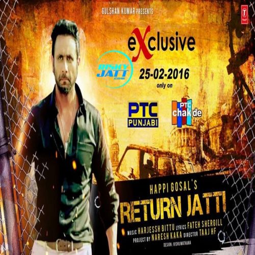 Return Jatti Happy Gosal mp3 song ringtone, Return Jatti Happy Gosal Ringtone Download - RiskyJatt.Com