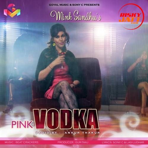 Pink Vodka Mink Sandhu mp3 song ringtone, Pink Vodka Mink Sandhu Ringtone Download - RiskyJatt.Com