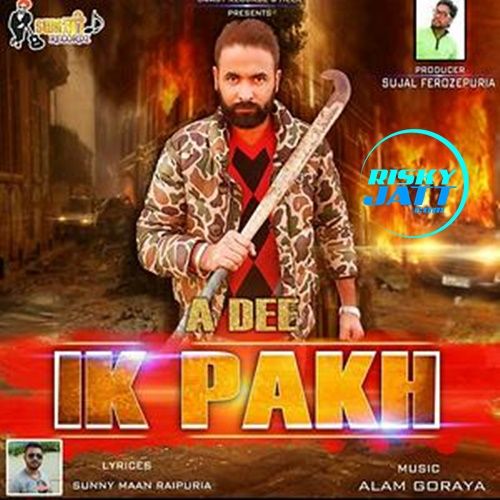 Ik Pakh A Dee mp3 song ringtone, Ik Pakh A Dee Ringtone Download - RiskyJatt.Com