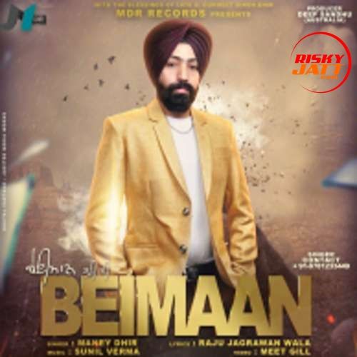 Beimaan Maney Dhir mp3 song ringtone, Beimaan Maney Dhir Ringtone Download - RiskyJatt.Com