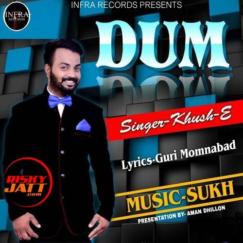 Dum Khush E mp3 song ringtone, Dum Khush E Ringtone Download - RiskyJatt.Com