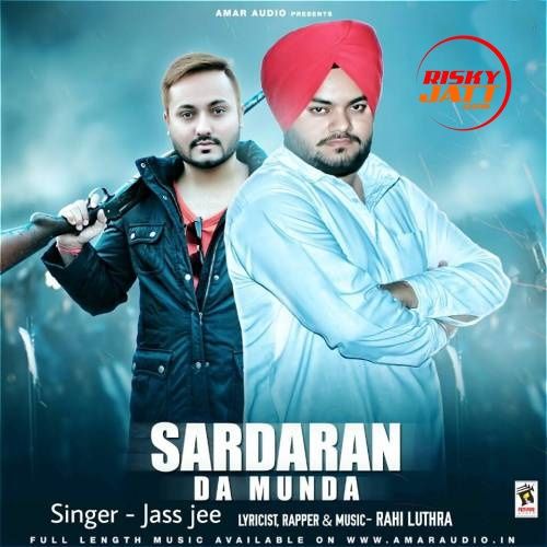 Sardaran Da Munda Jass Jee mp3 song ringtone, Sardaran Da Munda Jass Jee Ringtone Download - RiskyJatt.Com