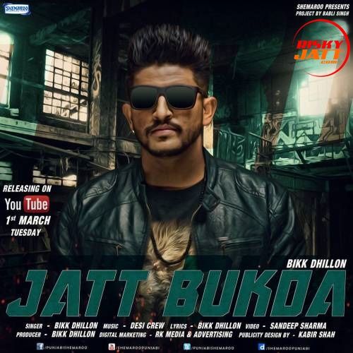 Jatt Bukda Bikk Dhillon mp3 song ringtone, Jatt Bukda Bikk Dhillon Ringtone Download - RiskyJatt.Com