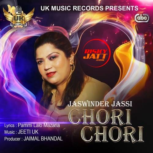 Chori Chori Jaswinder Jassi mp3 song ringtone, Chori Chori Jaswinder Jassi Ringtone Download - RiskyJatt.Com