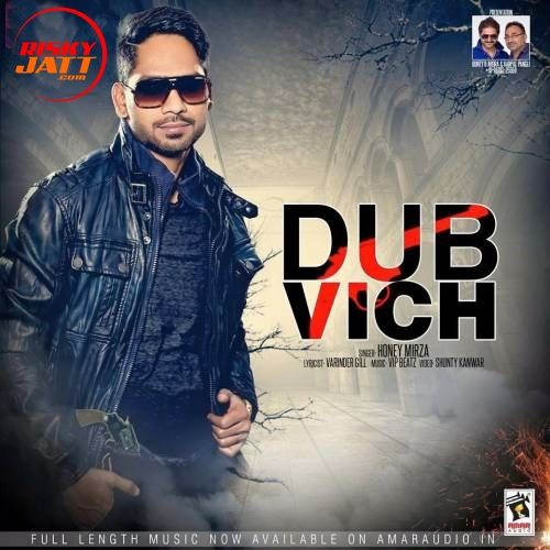 Dubb Vich Honey Mirza mp3 song ringtone, Dubb Vich Honey Mirza Ringtone Download - RiskyJatt.Com