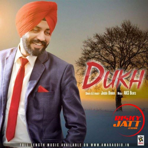 Dukh Jagga Bhikhi mp3 song ringtone, Dukh Jagga Bhikhi Ringtone Download - RiskyJatt.Com