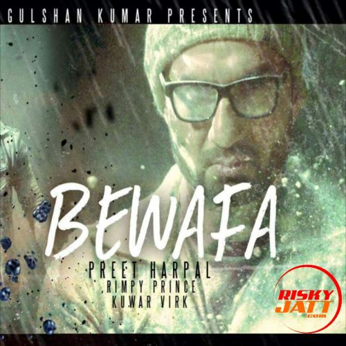 Bewafa Preet Harpal, Kuwar Virk mp3 song ringtone, Bewafa Preet Harpal, Kuwar Virk Ringtone Download - RiskyJatt.Com