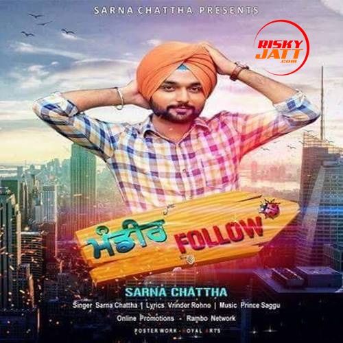 Mandeer Follow Sarna Chattha mp3 song ringtone, Mandeer Follow Sarna Chattha Ringtone Download - RiskyJatt.Com