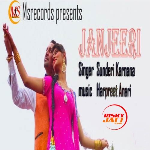 Janjeeri Sundri Karnana mp3 song ringtone, Janjeeri Sundri Karnana Ringtone Download - RiskyJatt.Com