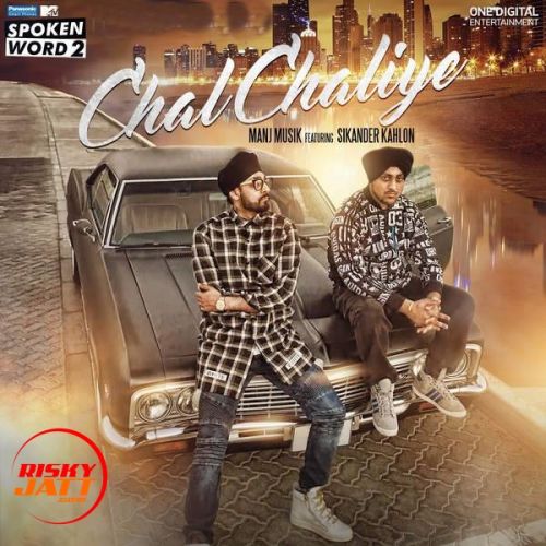 Chal Chaliye Manj Musik, Sikander Kahlon mp3 song ringtone, Chal Chaliye Manj Musik, Sikander Kahlon Ringtone Download - RiskyJatt.Com