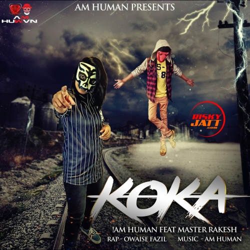 Koka Master Rakesh, Am Human mp3 song ringtone, Koka Master Rakesh, Am Human Ringtone Download - RiskyJatt.Com