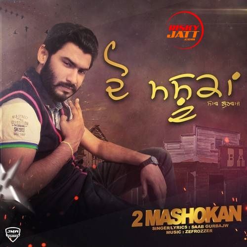 2 Mashokan Saab Gurbajw mp3 song ringtone, 2 Mashokan Saab Gurbajw Ringtone Download - RiskyJatt.Com