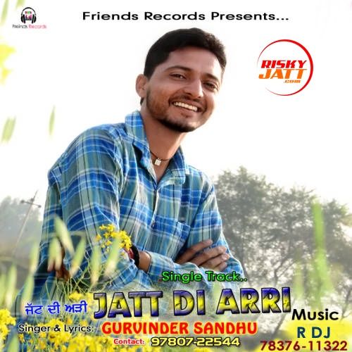 Jatt Di Arri Gurvinder Sandhu mp3 song ringtone, Jatt Di Arri Gurvinder Sandhu Ringtone Download - RiskyJatt.Com