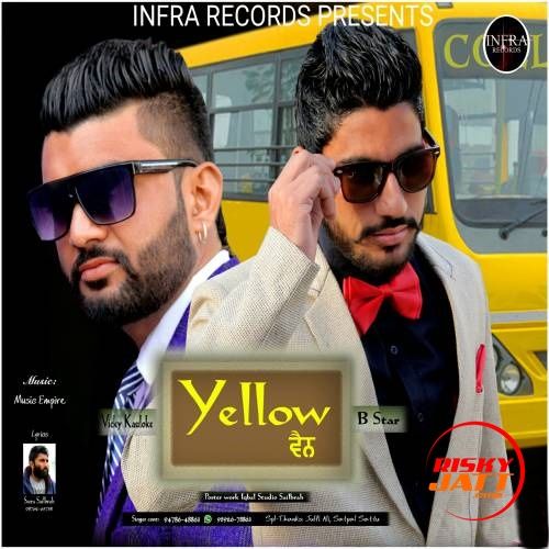 Yellow Van Vicky Kauloke, B Star mp3 song ringtone, Yellow Van Vicky Kauloke, B Star Ringtone Download - RiskyJatt.Com