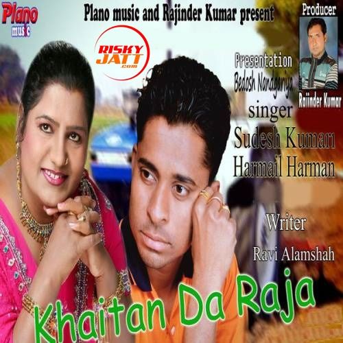 Khaitan Da Raja Sudesh Kumari, Harmail Harman mp3 song ringtone, Khaitan Da Raja Sudesh Kumari, Harmail Harman Ringtone Download - RiskyJatt.Com