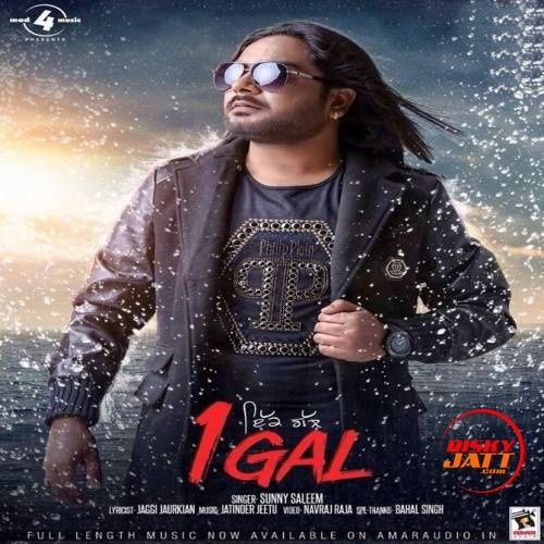 1 Gal (Ekk Gal) Sunny Saleem mp3 song ringtone, 1 Gal (Ekk Gal) Sunny Saleem Ringtone Download - RiskyJatt.Com