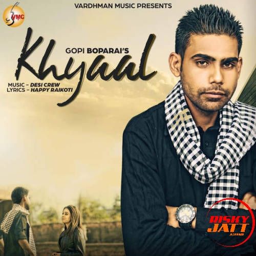 Khyaal Gopi Boparai mp3 song ringtone, Khyaal Gopi Boparai Ringtone Download - RiskyJatt.Com