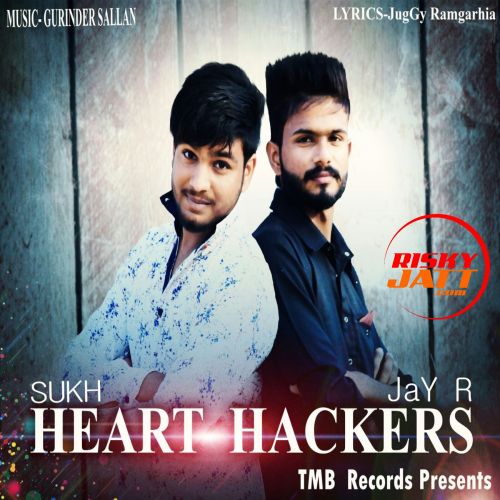 Heart Hackers Sukh mp3 song ringtone, Heart Hackers Sukh Ringtone Download - RiskyJatt.Com