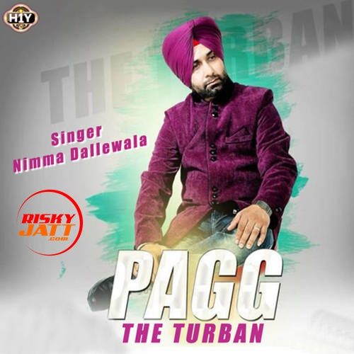 Pagg The Turban Nimma Dallewala mp3 song ringtone, Pagg The Turban Nimma Dallewala Ringtone Download - RiskyJatt.Com