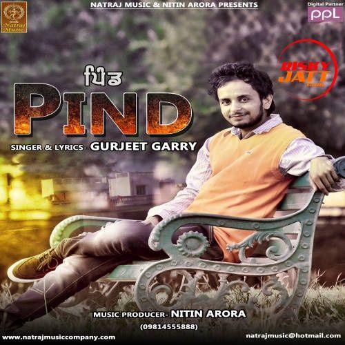 Pind Gurjeet Garry mp3 song ringtone, Pind Gurjeet Garry Ringtone Download - RiskyJatt.Com