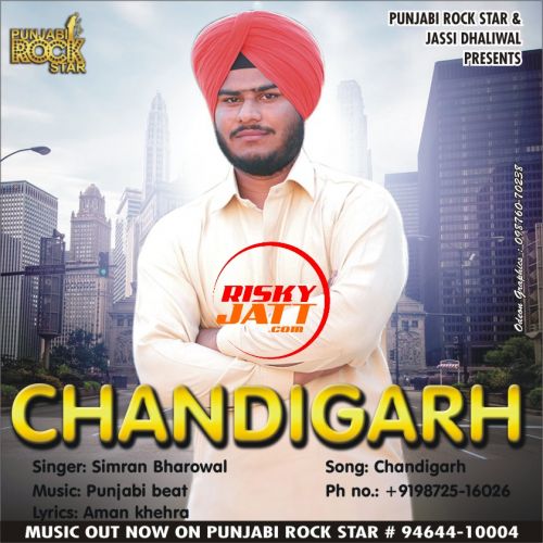 Chandigarh Simran Bharowal mp3 song ringtone, Chandigarh Simran Bharowal Ringtone Download - RiskyJatt.Com