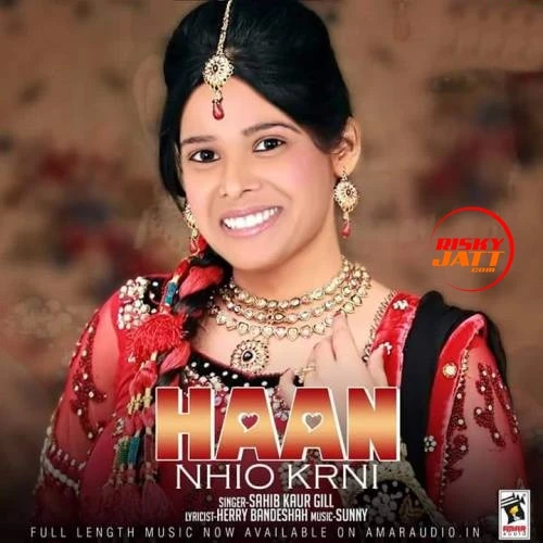 Sahib Kaur Gill New Songs and Top 20 Albums