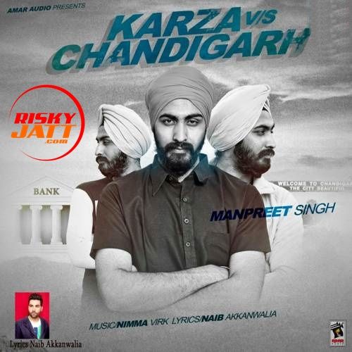 Karza Vs Chandigarh Manpreet Singh mp3 song ringtone, Karza Vs Chandigarh Manpreet Singh Ringtone Download - RiskyJatt.Com