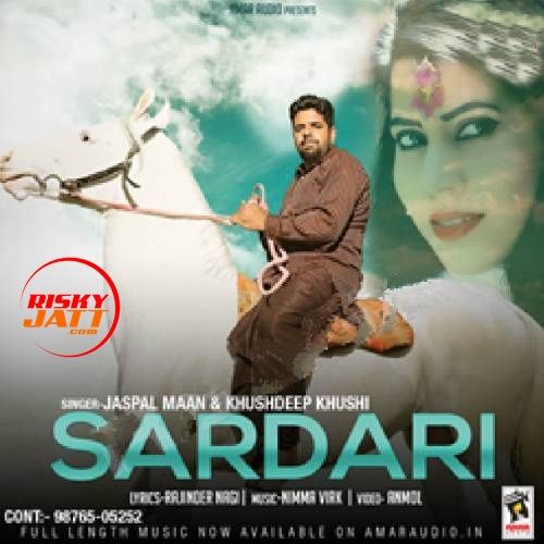 Sardari Jaspal Maan, Kushdeep Kushi mp3 song ringtone, Sardari Jaspal Maan, Kushdeep Kushi Ringtone Download - RiskyJatt.Com