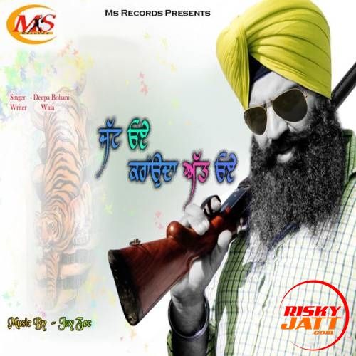 Jatt Oye Karounda Att Oye Deepa Bohani Wala mp3 song ringtone, Jatt Oye Karounda Att Oye Deepa Bohani Wala Ringtone Download - RiskyJatt.Com