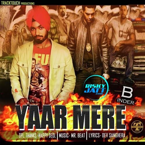 Yaar Mere B Inder mp3 song ringtone, Yaar Mere B Inder Ringtone Download - RiskyJatt.Com