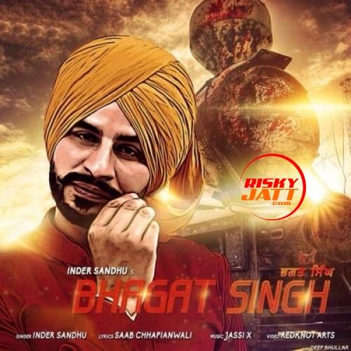 Bhagat Singh Inder Sandhu mp3 song ringtone, Bhagat Singh Inder Sandhu Ringtone Download - RiskyJatt.Com