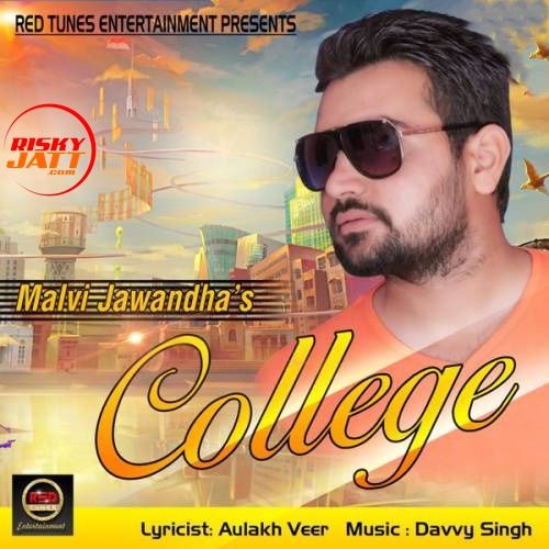 College Malvi Jawandha mp3 song ringtone, College Malvi Jawandha Ringtone Download - RiskyJatt.Com