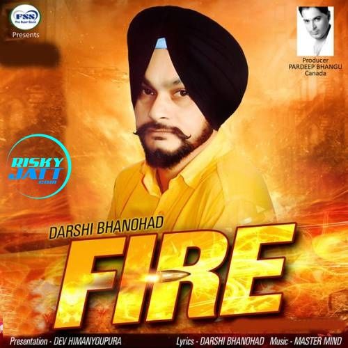 Fire Darshi Bhanohad mp3 song ringtone, Fire Darshi Bhanohad Ringtone Download - RiskyJatt.Com