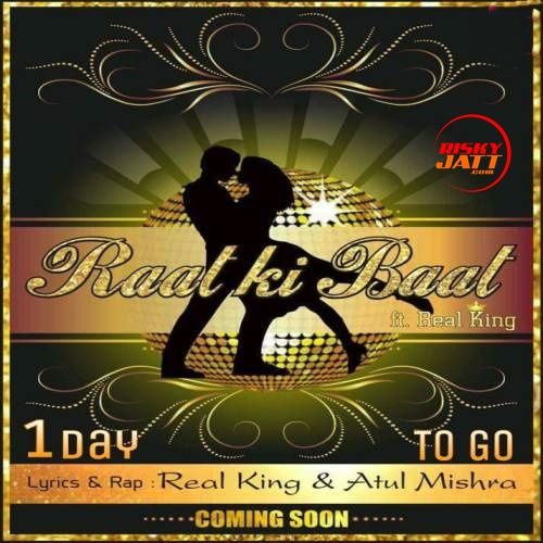 Raat Ki Baat Real King mp3 song ringtone, Raat Ki Baat Real King Ringtone Download - RiskyJatt.Com