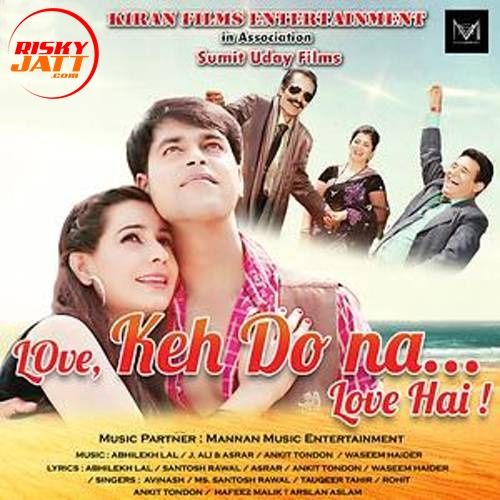 Love Keh Do Na Love Hai Taqueer Tahir mp3 song ringtone, Love Keh Do Na Love Hai Taqueer Tahir Ringtone Download - RiskyJatt.Com