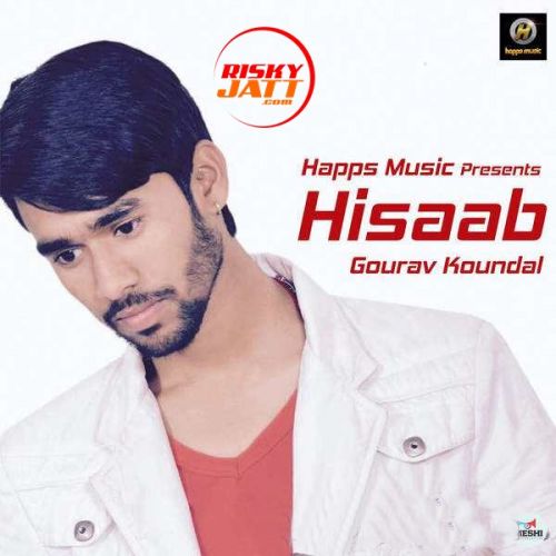 Hisaab Gourav Koundal mp3 song ringtone, Hisaab Gourav Koundal Ringtone Download - RiskyJatt.Com