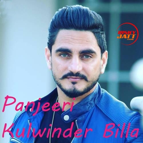 Panjeeri Kulwinder Billa mp3 song ringtone, Panjeeri Kulwinder Billa Ringtone Download - RiskyJatt.Com