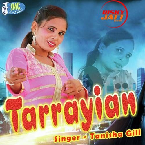 Tarrayian Tanisha Gill mp3 song ringtone, Tarrayian Tanisha Gill Ringtone Download - RiskyJatt.Com