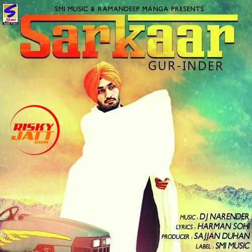 Sarkaar Gur Inder mp3 song ringtone, Sarkaar Gur Inder Ringtone Download - RiskyJatt.Com