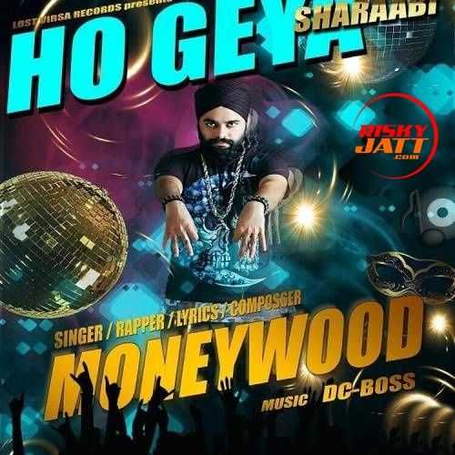 Ho Gey Sharaabi MoneyWood mp3 song ringtone, Ho Gey Sharaabi MoneyWood Ringtone Download - RiskyJatt.Com