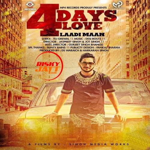 4 Days Love Laadi Maan mp3 song ringtone, 4 Days Love Laadi Maan Ringtone Download - RiskyJatt.Com