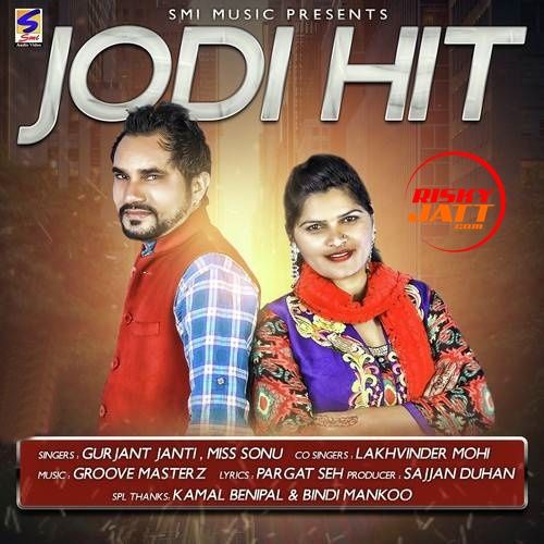 Jodi Hit Gurjant Janti, Lakhwinder Mohi mp3 song ringtone, Jodi Hit Gurjant Janti, Lakhwinder Mohi Ringtone Download - RiskyJatt.Com