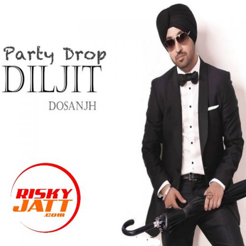 Birthday Bash Diljit Dosanjh mp3 song ringtone, Party Drop Diljit Dosanjh Ringtone Download - RiskyJatt.Com