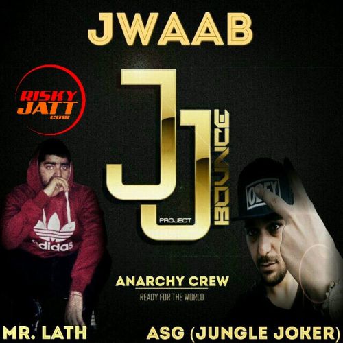 Jwaab ASG, Mr Lath mp3 song ringtone, Jwaab ASG, Mr Lath Ringtone Download - RiskyJatt.Com