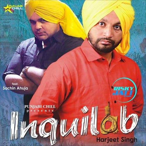 Inquilab Harjeet Singh mp3 song ringtone, Inquilab Harjeet Singh Ringtone Download - RiskyJatt.Com